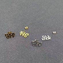 Load image into Gallery viewer, 'FUCK OFF' Stainless Steel Ear Studs