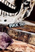 Load image into Gallery viewer, F*ck This Enamel Pin