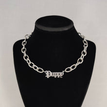 Load image into Gallery viewer, Stainless Steel Puppy text chain choker