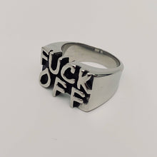 Load image into Gallery viewer, Fuck Off Stainless Steel Ring